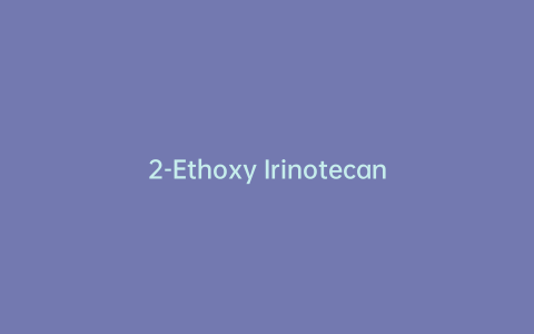 2-Ethoxy Irinotecan