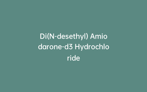 Di(N-desethyl) Amiodarone-d3 Hydrochloride