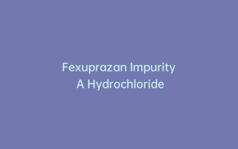 Fexuprazan Impurity A Hydrochloride