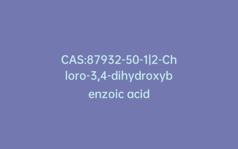 CAS:87932-50-1|2-Chloro-3,4-dihydroxybenzoic acid