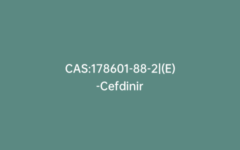 CAS:178601-88-2|(E)-Cefdinir