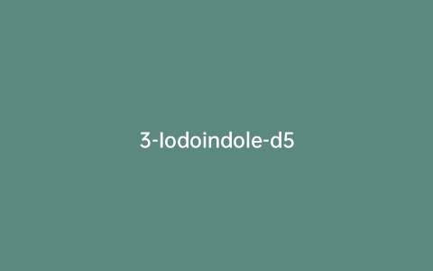 3-Iodoindole-d5