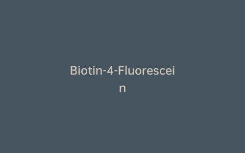 Biotin-4-Fluorescein