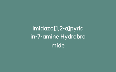 Imidazo[1,2-a]pyridin-7-amine Hydrobromide