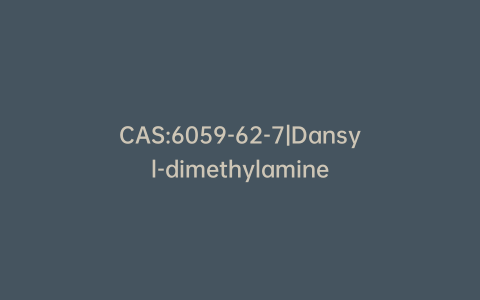 CAS:6059-62-7|Dansyl-dimethylamine