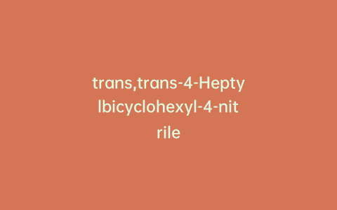 trans,trans-4-Heptylbicyclohexyl-4-nitrile