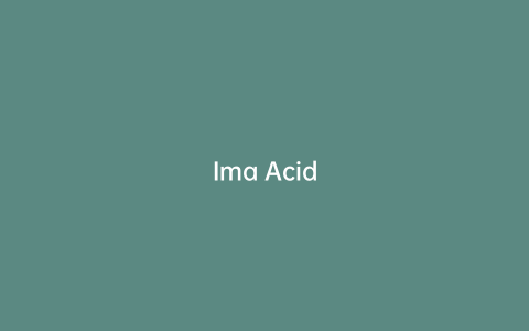 Ima Acid