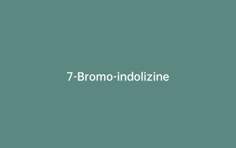 7-Bromo-indolizine