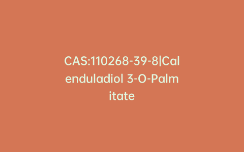 CAS:110268-39-8|Calenduladiol 3-O-Palmitate