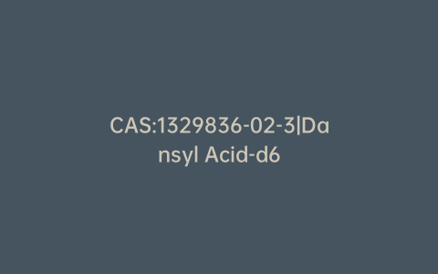 CAS:1329836-02-3|Dansyl Acid-d6