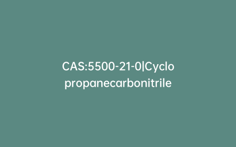 CAS:5500-21-0|Cyclopropanecarbonitrile