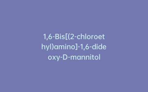 1,6-Bis[(2-chloroethyl)amino]-1,6-dideoxy-D-mannitol