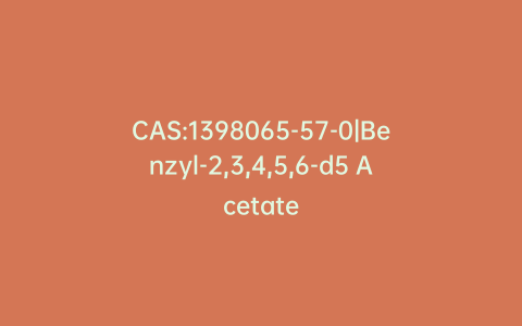 CAS:1398065-57-0|Benzyl-2,3,4,5,6-d5 Acetate