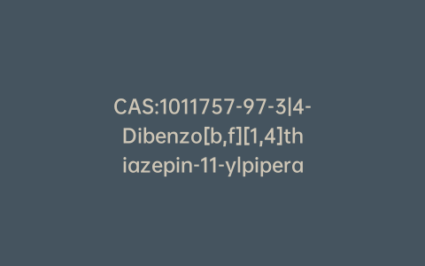 CAS:1011757-97-3|4-Dibenzo[b,f][1,4]thiazepin-11-ylpiperazine-1-carboxaldehyde