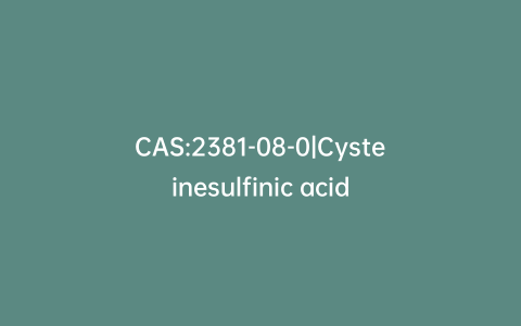 CAS:2381-08-0|Cysteinesulfinic acid