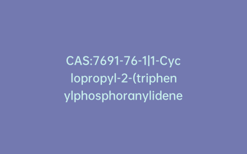 CAS:7691-76-1|1-Cyclopropyl-2-(triphenylphosphoranylidene)-ethanone