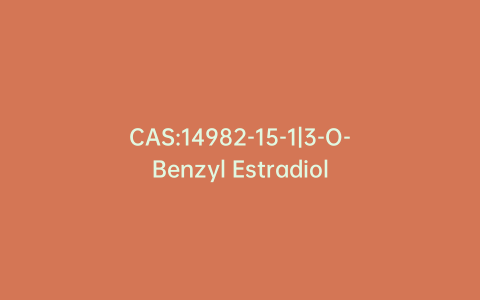 CAS:14982-15-1|3-O-Benzyl Estradiol