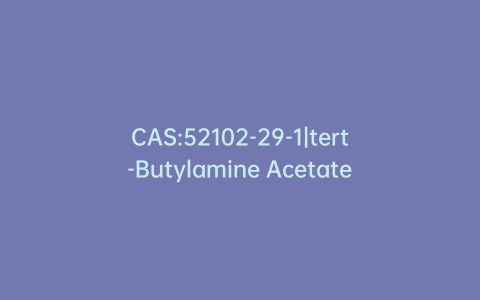 CAS:52102-29-1|tert-Butylamine Acetate