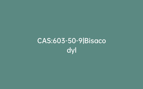 CAS:603-50-9|Bisacodyl