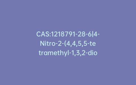 CAS:1218791-28-6|4-Nitro-2-(4,4,5,5-tetramethyl-1,3,2-dioxaborolan-2-yl)benzonitrile