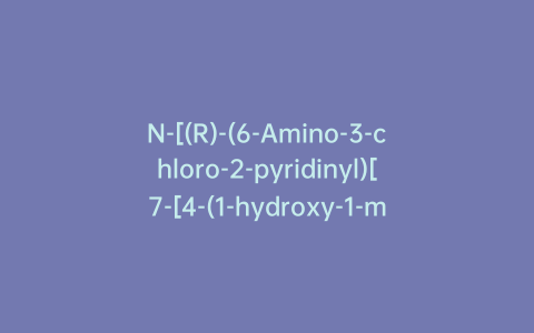 N-[(R)-(6-Amino-3-chloro-2-pyridinyl)[7-[4-(1-hydroxy-1-methylethyl)-2-pyridinyl]benzo[b]thien-2-yl]methyl]cyclopropanesulfonamide