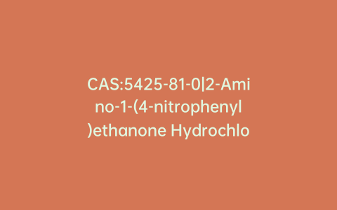 CAS:5425-81-0|2-Amino-1-(4-nitrophenyl)ethanone Hydrochloride