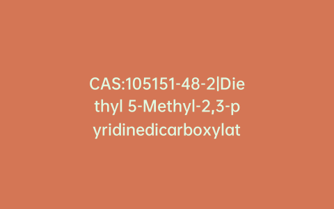 CAS:105151-48-2|Diethyl 5-Methyl-2,3-pyridinedicarboxylate