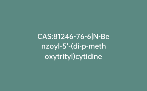 CAS:81246-76-6|N-Benzoyl-5’-(di-p-methoxytrityl)cytidine