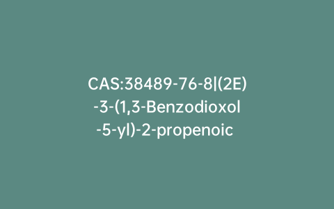 CAS:38489-76-8|(2E)-3-(1,3-Benzodioxol-5-yl)-2-propenoic Acid