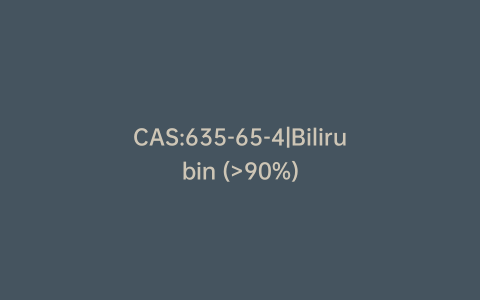 CAS:635-65-4|Bilirubin (>90%)