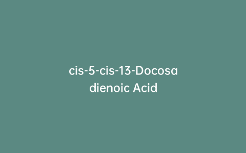 cis-5-cis-13-Docosadienoic Acid