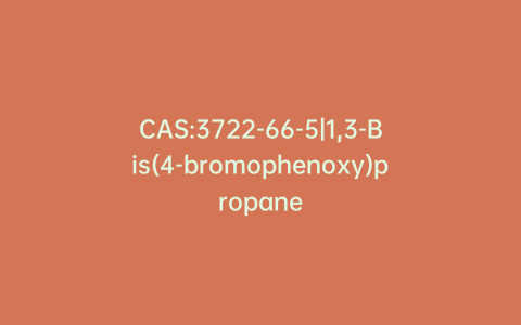 CAS:3722-66-5|1,3-Bis(4-bromophenoxy)propane