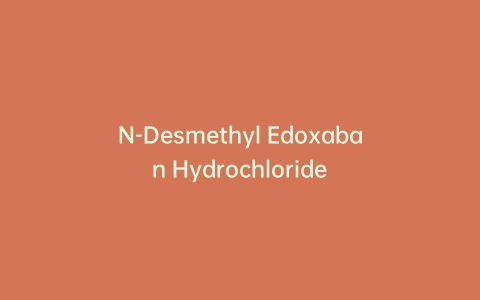 N-Desmethyl Edoxaban Hydrochloride