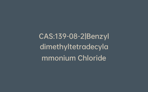 CAS:139-08-2|Benzyldimethyltetradecylammonium Chloride