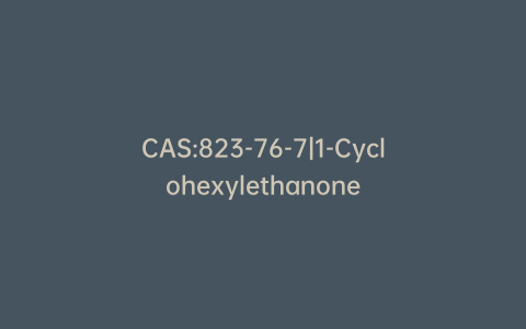 CAS:823-76-7|1-Cyclohexylethanone