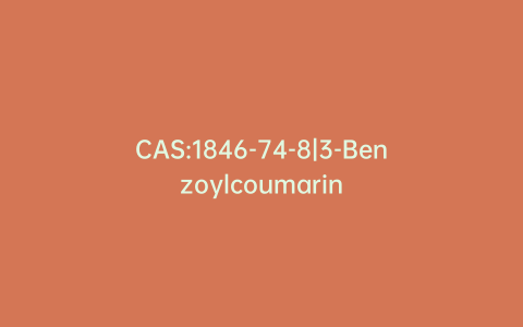 CAS:1846-74-8|3-Benzoylcoumarin