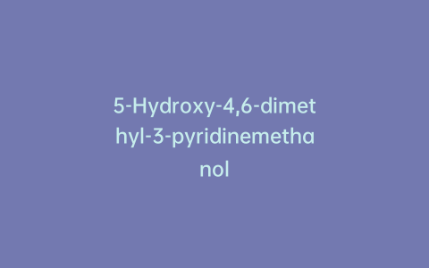 5-Hydroxy-4,6-dimethyl-3-pyridinemethanol