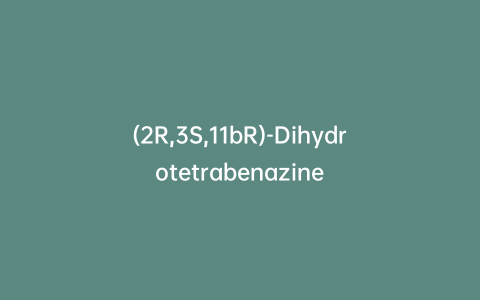 (2R,3S,11bR)-Dihydrotetrabenazine