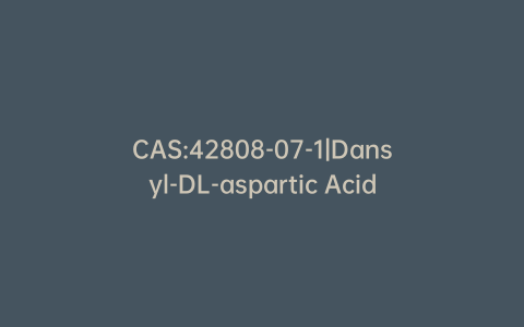 CAS:42808-07-1|Dansyl-DL-aspartic Acid