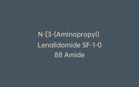 N-[3-(Aminopropyl) Lenalidomide SF-1-088 Amide