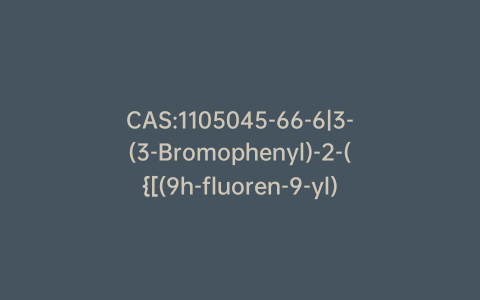 CAS:1105045-66-6|3-(3-Bromophenyl)-2-({[(9h-fluoren-9-yl)methoxy]carbonyl}amino)propanoic Acid