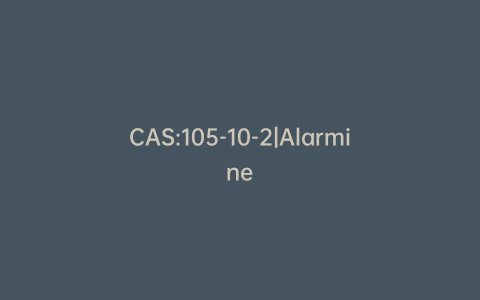 CAS:105-10-2|Alarmine