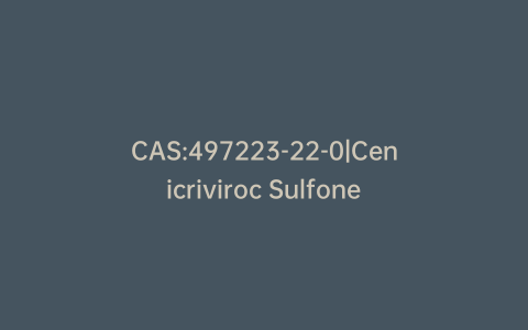 CAS:497223-22-0|Cenicriviroc Sulfone