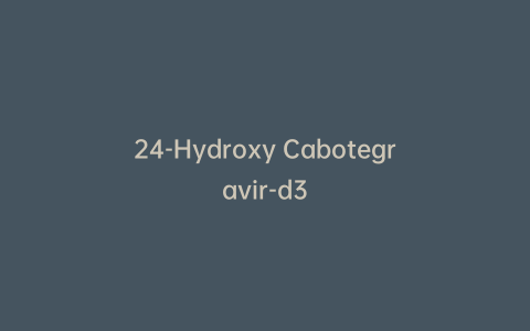 24-Hydroxy Cabotegravir-d3