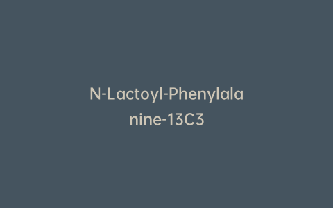 N-Lactoyl-Phenylalanine-13C3