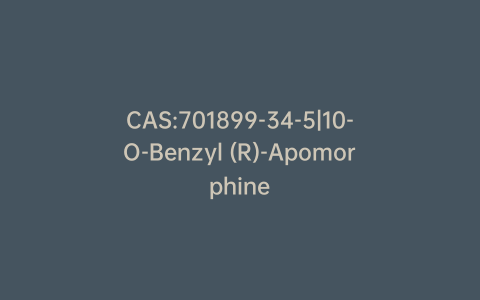 CAS:701899-34-5|10-O-Benzyl (R)-Apomorphine