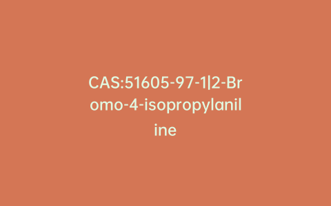 CAS:51605-97-1|2-Bromo-4-isopropylaniline