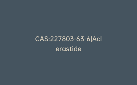 CAS:227803-63-6|Aclerastide