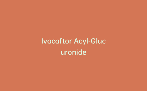 Ivacaftor Acyl-Glucuronide