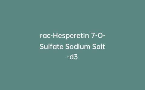 rac-Hesperetin 7-O-Sulfate Sodium Salt-d3